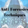 Anti-Forensic Techniques
